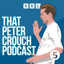 Podcast - That Peter Crouch Podcast