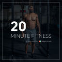 20 Minute Fitness - 20 Minute Fitness