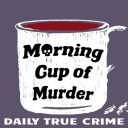 Morning Cup of Murder - Morning Cup of Murder
