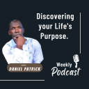 Podcast - Discovering Your Life's Purpose with Daniel Patrick.