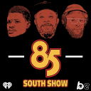 Podcast - The 85 South Show with Karlous Miller, DC Young Fly and Chico Bean