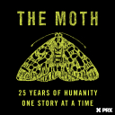 The Moth - The Moth