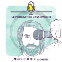 Podcast - Le podcast de l'Assommoir