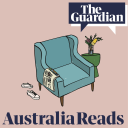 Podcast - Guardian Australia Reads