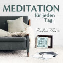 Meditation für jeden Tag - Dein Podcast für geführte Meditationen und Entspannung - Paulina Thurm | Deine Meditationsbegleiterin (Inhale Life)