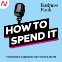 Podcast - Business Punk – How to Spend It