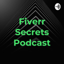 Podcast - Fiverr Secrets Podcast
