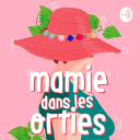 Podcast - Mamie dans les orties