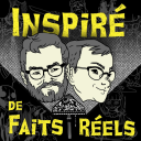 Podcast - Inspiré de faits réels