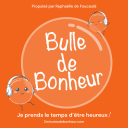 Podcast - Bulle de Bonheur