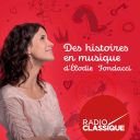 Des histoires en musique d'Elodie Fondacci - Radio Classique