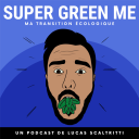 Podcast - Super Green Me
