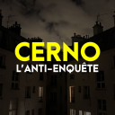 Podcast - CERNO L'anti-enquête