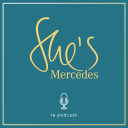 Podcast - She’s Mercedes