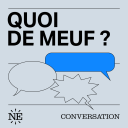 Podcast - Quoi de Meuf