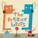 The Brilliant Idiots - Charlamange Tha God and Andrew Schulz
