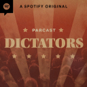 Dictators - Parcast Network