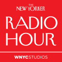 Podcast - The New Yorker Radio Hour