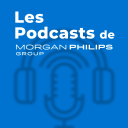 Podcast - Les Podcasts de Morgan Philips Group