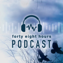 Podcast - 48 Hours