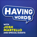 Podcast - Having Words
