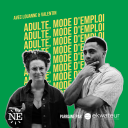 Podcast - Adulte, mode d'emploi