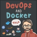 DevOps and Docker Talk - Bret Fisher