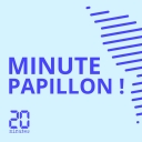 Minute Papillon! - 20 Minutes