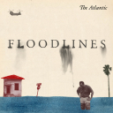 Floodlines - The Atlantic