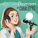 Les Chroniques de Charlotte - Sanofi Genzyme France