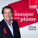 Le masque et la plume - France Inter