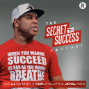 Podcast - The Secret To Success with CJ, Karl, Jemal & Eric Thomas