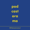 Podcast - Podcastorama