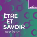 Etre et savoir - France Culture