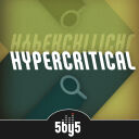Hypercritical - 5by5