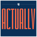 Podcast - Actually