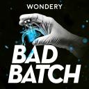 Podcast - Bad Batch