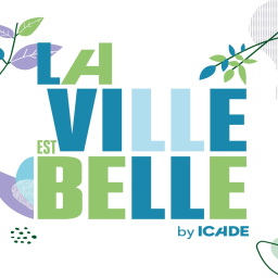 La Ville est belle, by ICADE