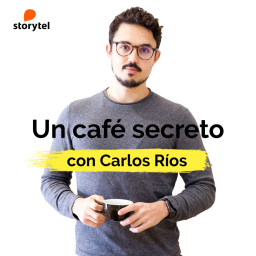 Un café secreto con Carlos Ríos