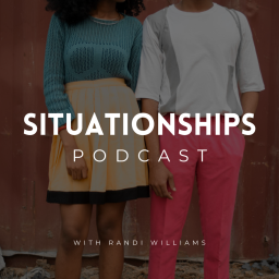Situationships Podcast