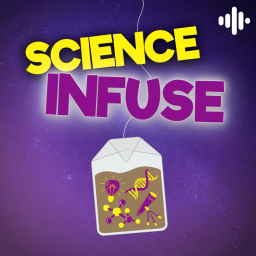 Podcast - Science Infuse