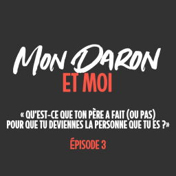 Mon Daron et Moi, épisode 3