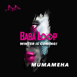 Baba Loop “Winter is coming“ by Mumameha