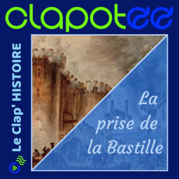 Episode 5 : La Prise de la Bastille.