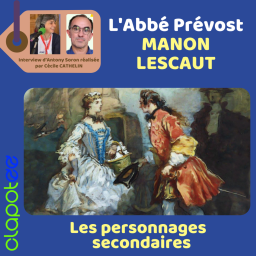 Episode 4 - Manon Lescaut de l'Abbé Prévost
