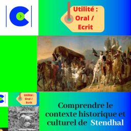 Comprendre le contexte historique et culturel de STENDHAL.