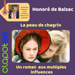 Les origines de la Peau de Chagrin de Balzac
