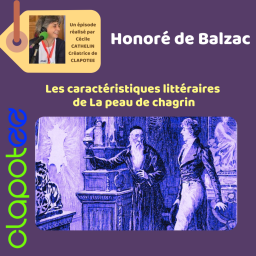 Balzac, La Peau de Chagrin, une oeuvre hybride.