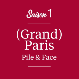 (Grand) Paris Pile & Face