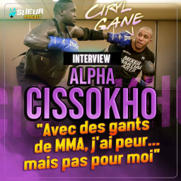 Interview Alpha Cissokho - Sparring de Ciryl Gane, la nouvelle sensation poids-lourd ?